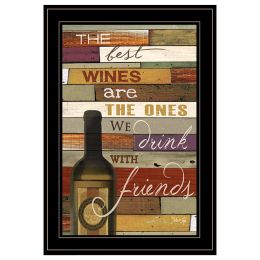 "The Best Wine" By Marla Rae, Ready to Hang Framed Print, Black Frame