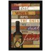 "The Best Wine" By Marla Rae, Printed Wall Art, Ready To Hang Framed Poster, Black Frame