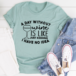 A Day Without Wine T-Shirt (Color: Heather Prism Dusty Blue, size: 3XL)